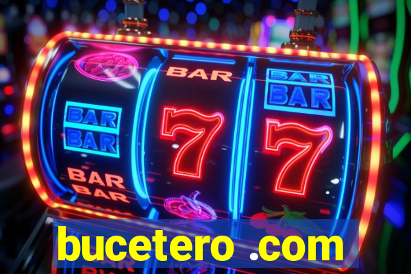 bucetero .com